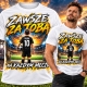 Koszulka Kibica Zawsze Za Tobą